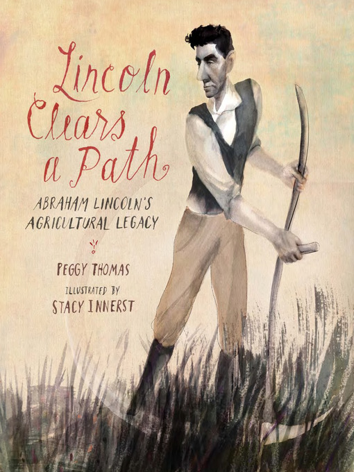 Title details for Lincoln Clears a Path by Peggy Thomas - Available